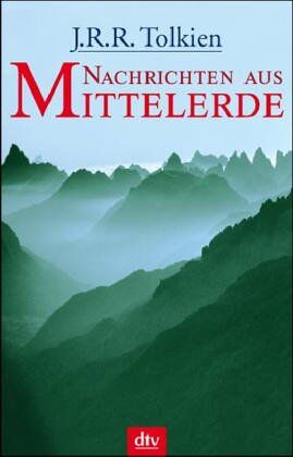 Tolkien, J. R. R. - Nachrichten aus Mittelerde - Preis vom 09.10.2026 07:28:09 h
