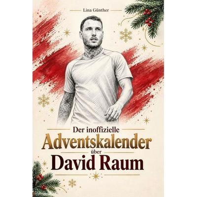 Der inoffizielle Adventskalender über David Raum -
