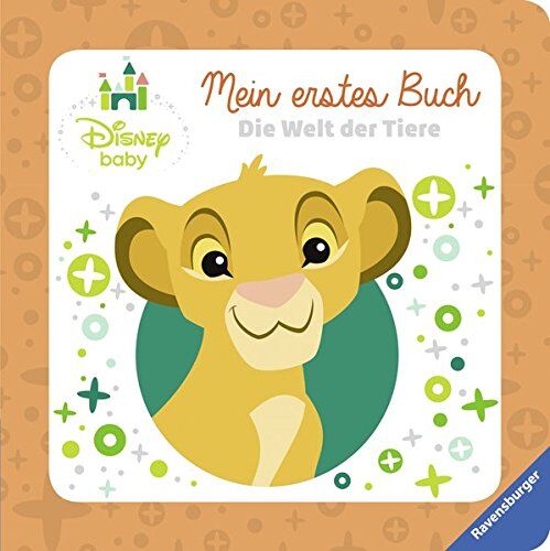 Disney Baby Mein erstes Buch Der König der Löwen: Die Welt der Tiere - Preis vom 13.10.2026 11:25:28 h