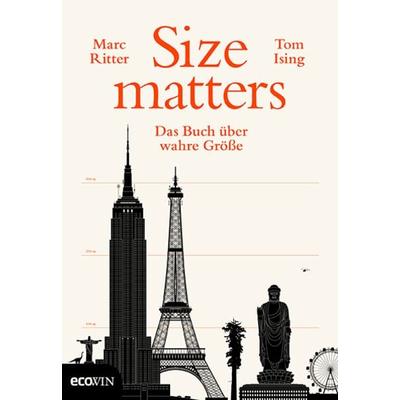 Size Matters, Gebundene Ausgabe von Marc Ritter,Tom Ising, Ecowing, 978-3-7110-0122-1
