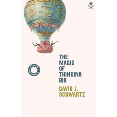 The Magic of Thinking Big, Taschenbuch von David J. Schwartz, Vermilion, 978-1-78504-243-0