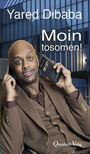 Yared Dibaba - Moin tosomen!: Geschichten aus aller Welt - Preis vom 11.10.2026 03:10:56 h
