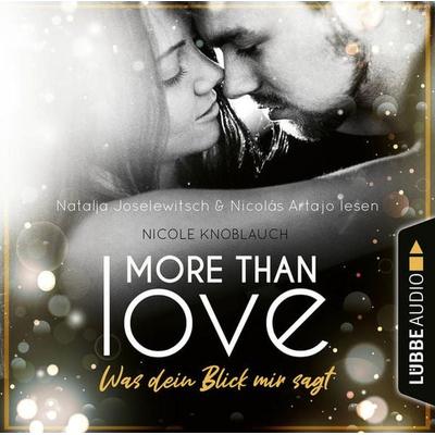 More than Love - Was dein Blick mir sagt - Nicole Knoblauch, Audio, 9783754000816