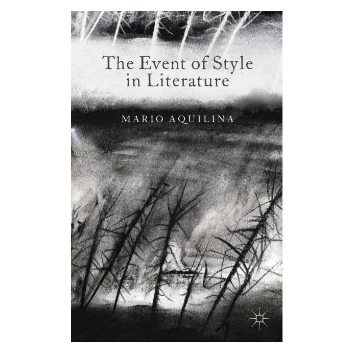 Palgrave Macmillan Uk Aquilina:The Event of Style in Literatu (Englisch, Hardcover, M. Aquilina) (63311517)