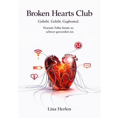 Broken Hearts Club, Taschenbuch von Lina Herlen, BoD – Books on Demand, 978-3-695-72955-5