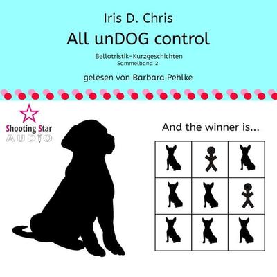 All unDOG control - Iris D. Chris, Audio, 4066004435503