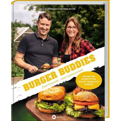 Burger Buddies, Gebundene Ausgabe von Christina Becher,Felix Schäferhoff, Landwirtschaftsvlg Münster, 978-3-7843-5770-6