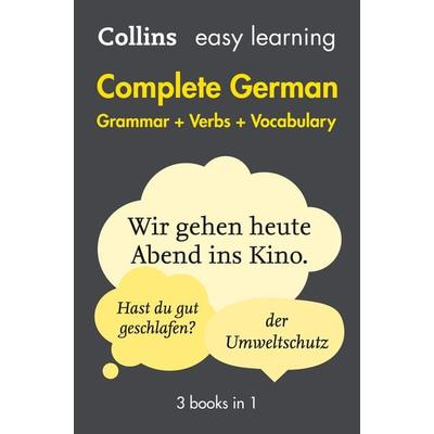 Easy Learning Complete German - Grammar, Verbs and Vocabulary (3 Books in 1), Taschenbuch von Collins Dictionaries, HarperCollins, 978-0-00-814178-3