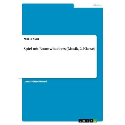 Spiel mit Boomwhackers (Musik, 2. Klasse) -