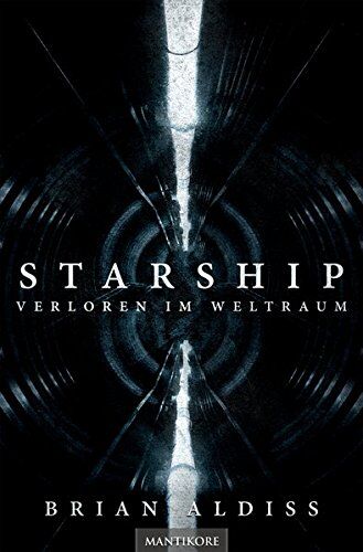 Brian Aldiss - Starship - Verloren im Weltraum - Preis vom 18.10.2026 19:22:15 h