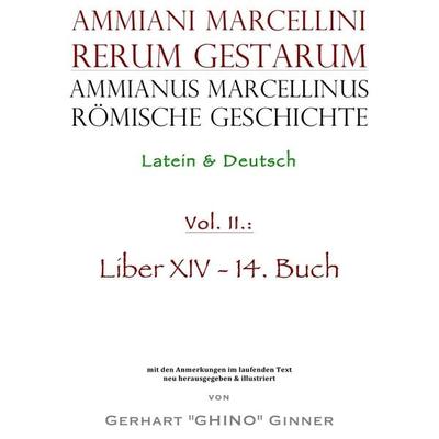 Ammianus Marcellinus, Römische Geschichte / Ammianus Marcellinus römische Geschichte II, Taschenbuch von Ammianus Marcellinus, Epubli,