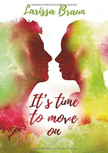 Larissa Braun - It's time to move on - Preis vom 10.10.2026 11:48:34 h