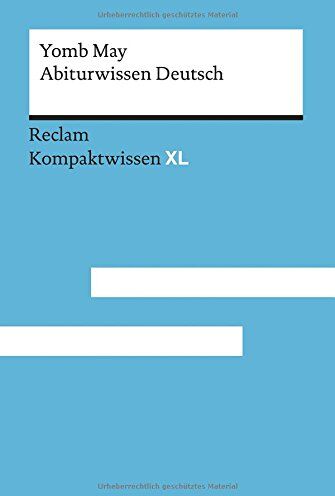 Yomb May - Abiturwissen Deutsch: Kompaktwissen XL - Preis vom 09.10.2026 07:28:09 h