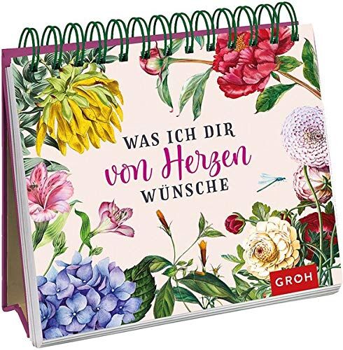 Groh Redaktionsteam - Was ich dir von Herzen wünsche - Preis vom 10.10.2026 11:48:34 h