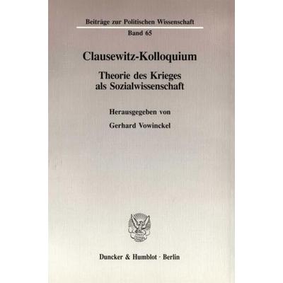 Clausewitz-Kolloquium., Taschenbuch von , Duncker & Humblot, 978-3-428-07763-2