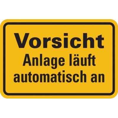 Hinweisschild, Vorsicht Anlage läuft automatisch an, 100x150mm, Folie selbstklebend - 150x100 mm Folie selbstklebend