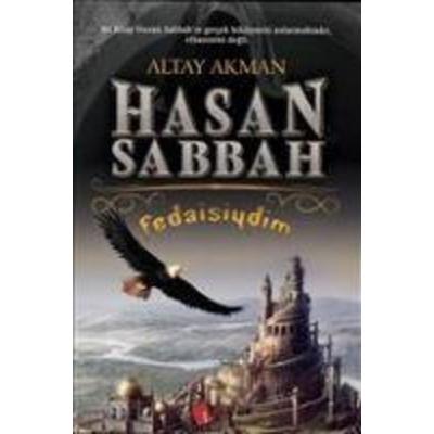 Hasan Sabbah Fedaisiydim, Taschenbuch von Altay Akman, Lopus Yayinevi