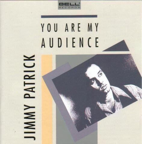 Jimmy Patrick - You Are My Audience - Preis vom 09.10.2026 07:28:09 h