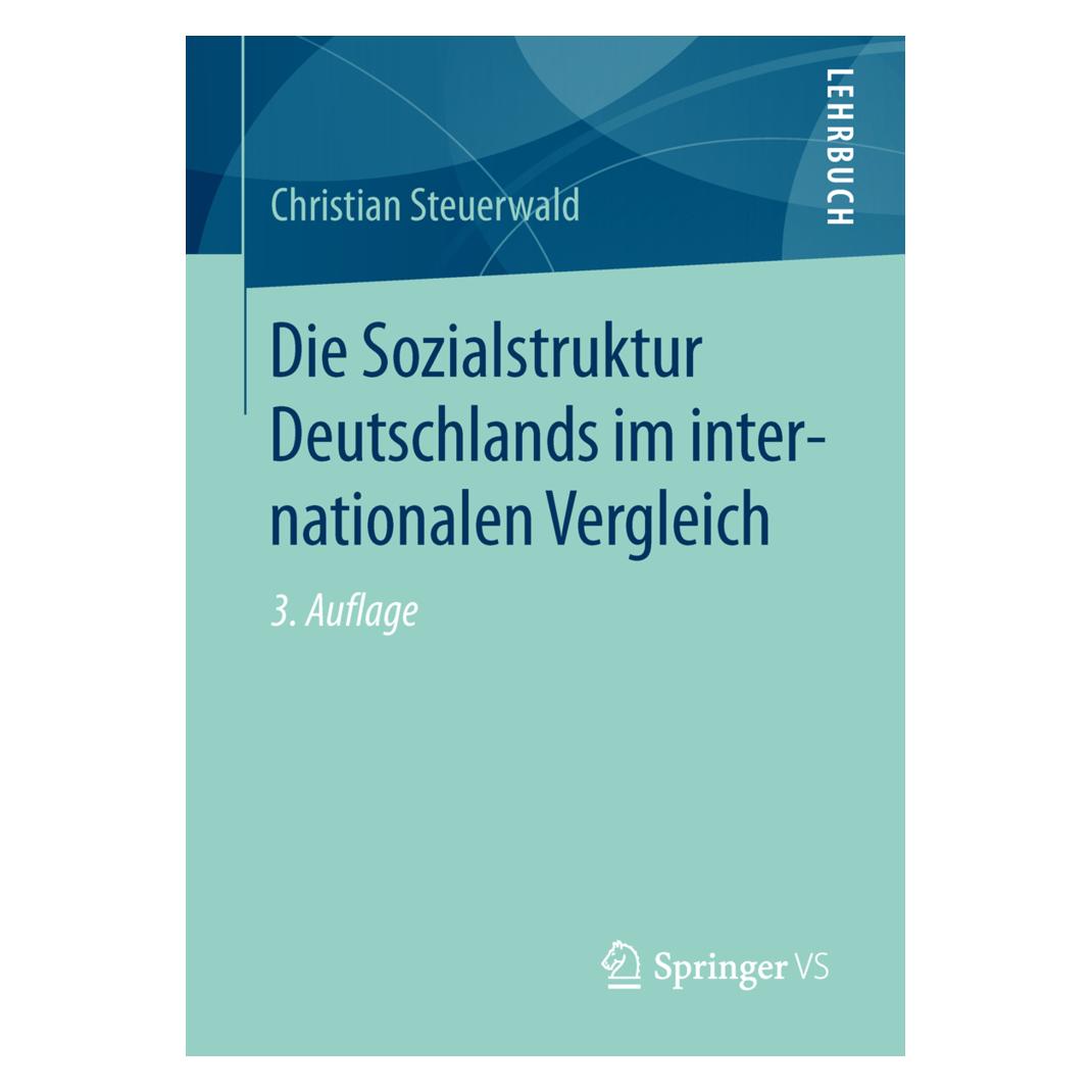 VS Die Sozialstruktur Deutschlands im internationalen Vergleich (Deutsch, Softcover, Christian Steuerwald) (55264448)