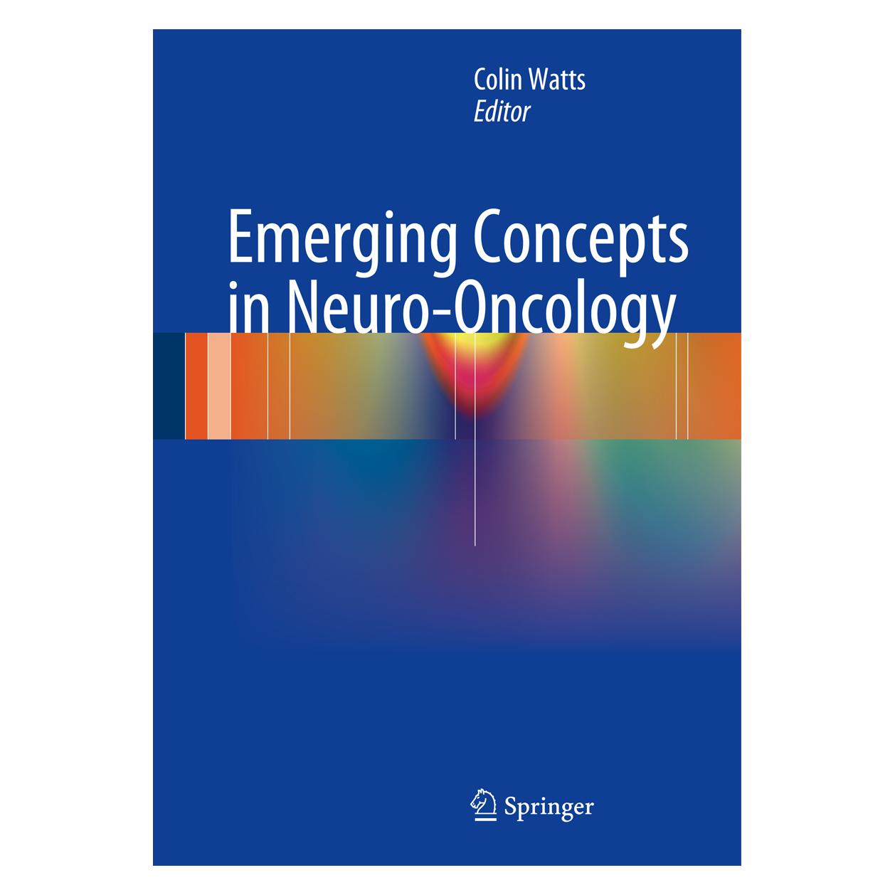 Springer Emerging Concepts in Neuro-Oncology (Englisch, Hardcover, Colin Watts) (9780857294579)
