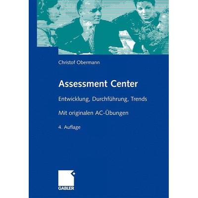 Assessment Center, Taschenbuch von Christof Obermann, Gabler, 978-3-8349-1450-7