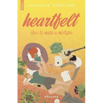 Heartfelt, Taschenbuch von Catherine Strefford, Tolino media, 978-3-8194-2695-7