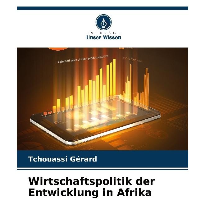 Bod Wirtschaftspolitik der Entwicklung in Afrika (Deutsch, Softcover, Gérard Tchouassi) (57216997)
