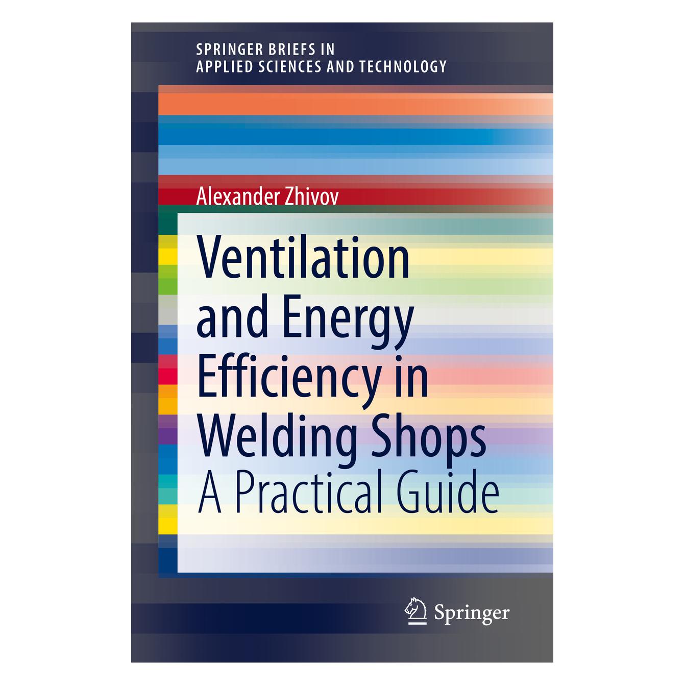 Springer Ventilation and Energy Efficiency in Welding Shops (Englisch, Softcover, Alexander Zhivov) (56193409)