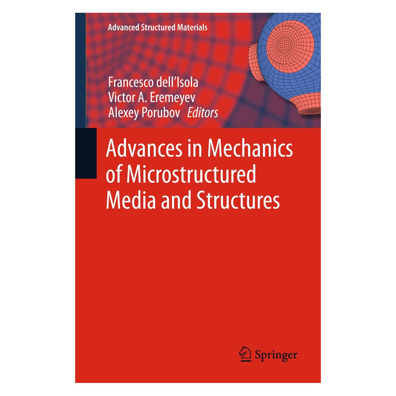 Springer Advances in Mechanics of Microstructure (Englisch, Hardcover, Alexey Porubov, Francesco dell'Isola, Victor A. Eremeyev) (9783319736938)