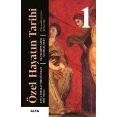 Özel Hayatin Tarihi 1, Taschenbuch von Philippe Aries,Georges Duby, Alfa Basim Yayim Dagitim