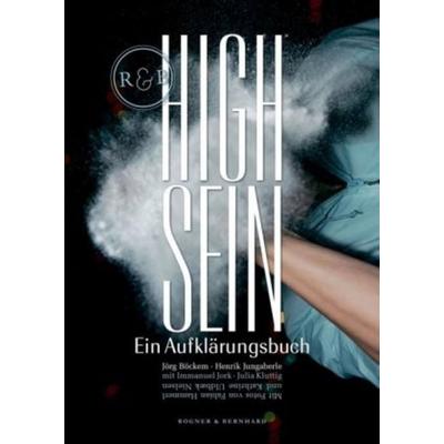 High Sein, Taschenbuch von Jörg Böckem,Henrik Jungaberle,Julia Kluttig, Kein & Aber