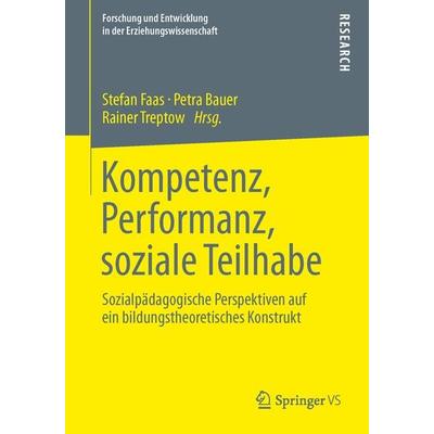 Kompetenz, Performanz, soziale Teilhabe, Taschenbuch von , Springer Fachmedien Wiesbaden GmbH, 978-3-531-19854-5