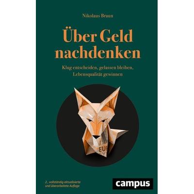 Über Geld nachdenken, Taschenbuch von Nikolaus Braun, Campus, 978-3-593-51856-5