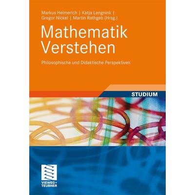Mathematik verstehen, Taschenbuch von , Vieweg & Teubner, 978-3-8348-1395-4