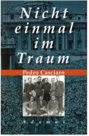 Pedro Casciaro - Nicht einmal im Traum - Preis vom 11.10.2026 03:10:56 h