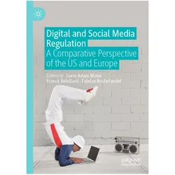 Digital and Social Media Regulation, Fachbücher von Sorin Adam Matei