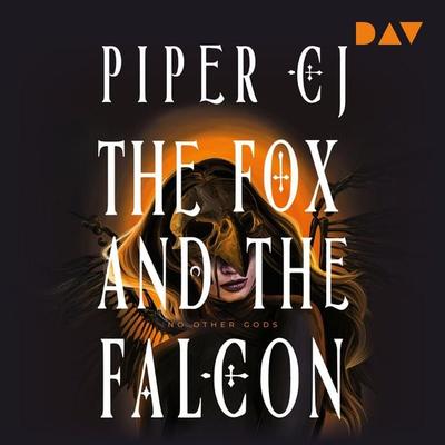 The Fox and the Falcon (No Other Gods 2) - Piper CJ, Audio, 9783742434524