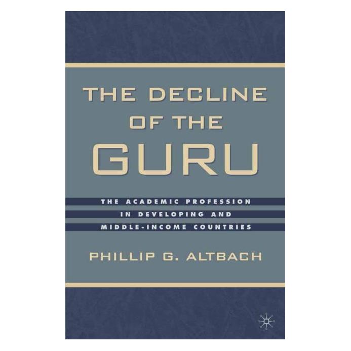 Palgrave Macmillan The Decline of the Guru (Englisch, Hardcover, Philip G. Altbach) (63049381)