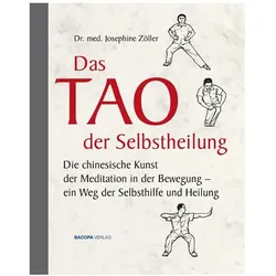 Das Tao der Selbstheilung, Ratgeber von Josephine Zöller