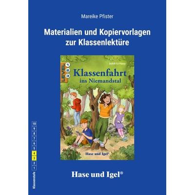 Begleitmaterial: Klassenfahrt ins Niemandstal, Taschenbuch von Mareike Pfister, Hase und Igel Verlag, 978-3-86316-523-9
