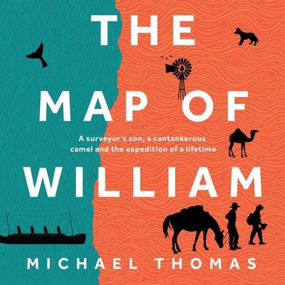 The Map of William - Michael Thomas, Audio, 9781399183093