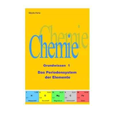 Das Periodensystem der Elemente, Taschenbuch von Sibylle Hertz, Epubli, 978-3-7485-2119-8