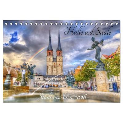 Halle an der Saale - Stadtansichten (Tischkalender 2026 DIN A5 quer), CALVENDO Monatskalender