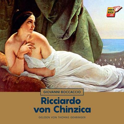Ricciardo von Chinzica - Giovanni Boccaccio, Audio, 9783991486374