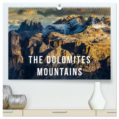 The Dolomites Mountains (High Quality Premium Wall Calendar 2027 DIN A2 landscape),CALVENDO 12 Month Wall Calendar