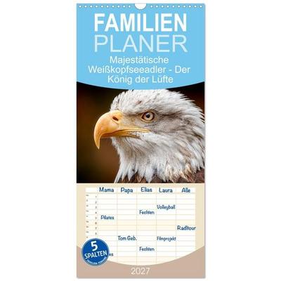 Familienplaner 2027 - Majestätische Weißkopfseeadler - Der König der Lüfte mit 5 Spalten (Wandkalender, 21 x 45 cm) CALVENDO