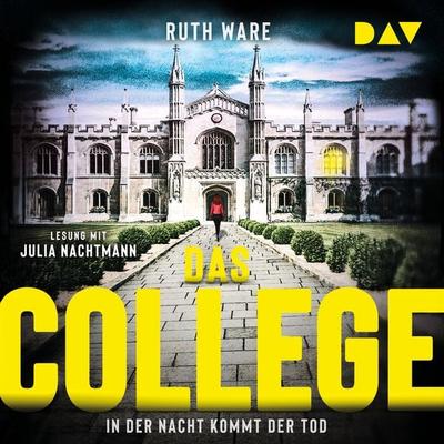 Das College – In der Nacht kommt der Tod - Ruth Ware, Audio, 9783742426284