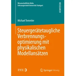 Steuergerätetaugliche Verbrennungsoptimierung mit physikalischen Modellansätzen, Fachbücher von Michael Temmler