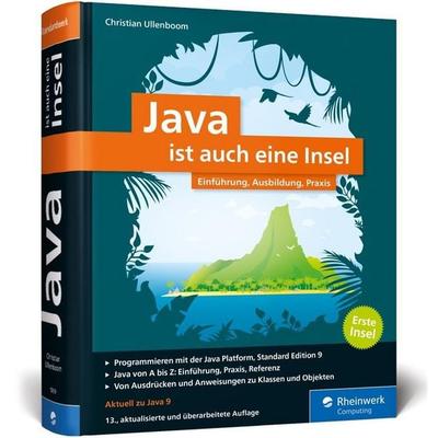 Java ist auch eine Insel, Gebundene Ausgabe von Christian Ullenboom, Rheinwerk