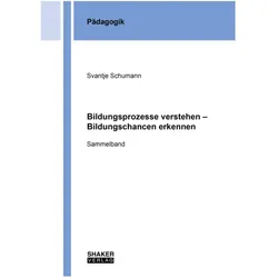 Bildungsprozesse verstehen - Bildungsch, Schulbücher von Svantje Schumann